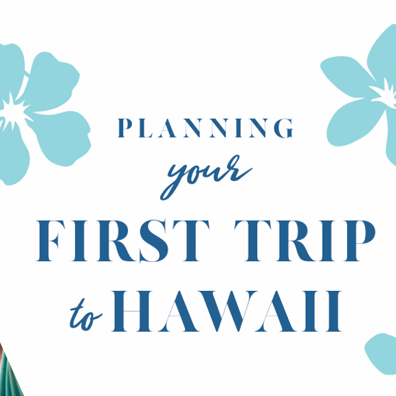 Erste Reise nach Hawaii – Empfehlungen für Unternehmungen